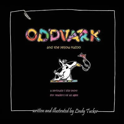 Oddvark et le Kazoo jaune - Oddvark, and the Yellow Kazoo
