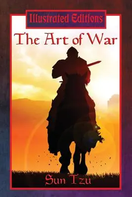 L'art de la guerre (édition illustrée) - The Art of War (Illustrated Edition)