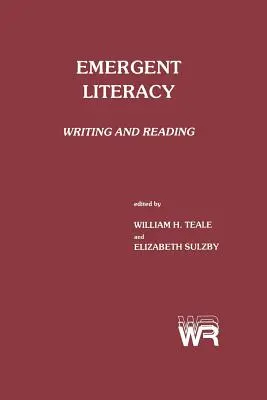 Alphabétisation émergente : Écrire et lire - Emergent Literacy: Writing and Reading