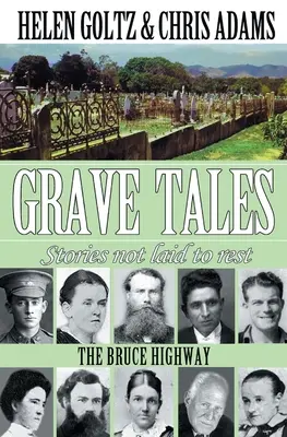 Grave Tales : Bruce Highway - Grave Tales: Bruce Highway