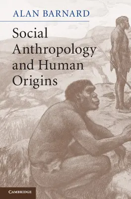 Anthropologie sociale et origines humaines - Social Anthropology and Human Origins