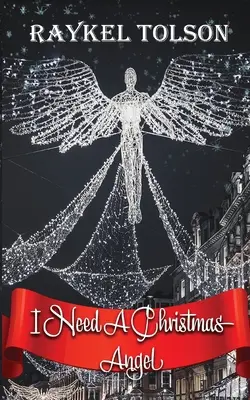 J'ai besoin d'un ange de Noël - I Need A Christmas Angel