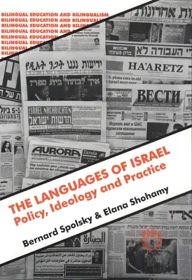 Les langues d'Israël : Idéologie politique et pratique - The Languages of Israel: Policy Ideology and Practice