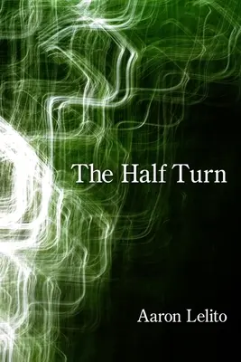 Le demi-tour - The Half Turn