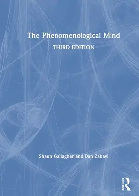 L'esprit phénoménologique - The Phenomenological Mind