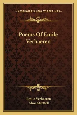 Poèmes d'Emile Verhaeren - Poems Of Emile Verhaeren