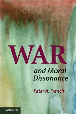 Guerre et dissonance morale - War and Moral Dissonance