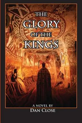 La gloire des rois - The Glory of the Kings