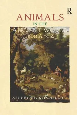 Les animaux dans le monde antique de A à Z - Animals in the Ancient World from A to Z