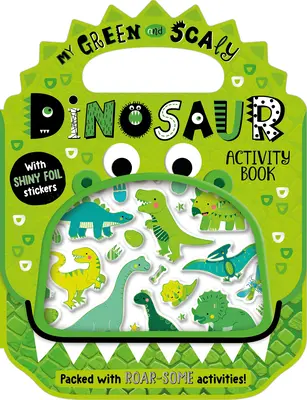 Livre d'activités Shiny Stickers My Green and Scaly Dinosaur (Mon dinosaure vert et écailleux) - Shiny Stickers My Green and Scaly Dinosaur Activity Book