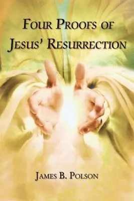 Quatre preuves de la résurrection de Jésus - Four Proofs of Jesus' Resurrection