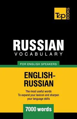 Vocabulaire russe pour anglophones - 7000 mots - Russian Vocabulary for English Speakers - 7000 words