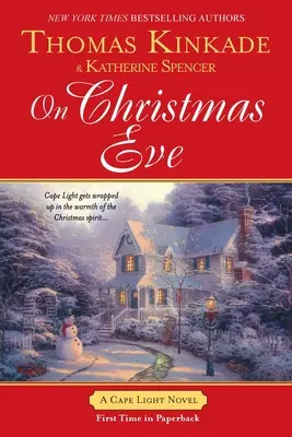 La veille de Noël : Un roman de Cape Light - On Christmas Eve: A Cape Light Novel