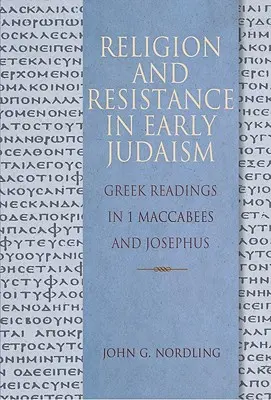 Religion et résistance dans le judaïsme primitif - Religion & Resistance in Early Judaism