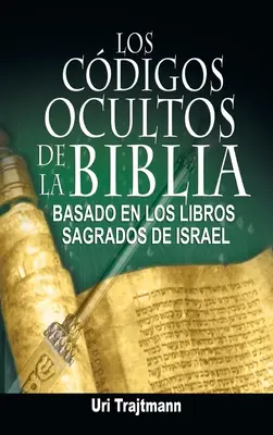 Les codes obscurs de la Bible - Los Codigos Ocultos de La Biblia