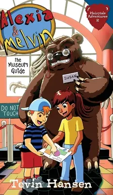 Alexia et Melvin : le guide du musée - Alexia & Melvin: The Museum Guide