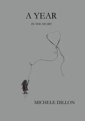 Une année dans le cœur - A Year In The Heart