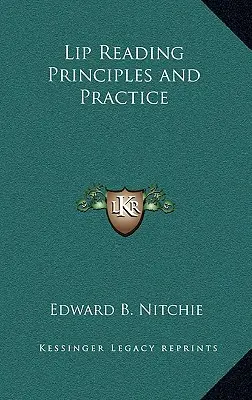Principes et pratique de la lecture labiale - Lip Reading Principles and Practice