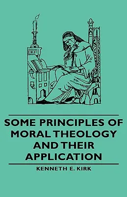 Quelques principes de théologie morale et leur application - Some Principles of Moral Theology and Their Application