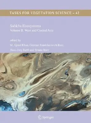 Écosystèmes de la Sabkha : Volume II : Asie occidentale et centrale - Sabkha Ecosystems: Volume II: West and Central Asia