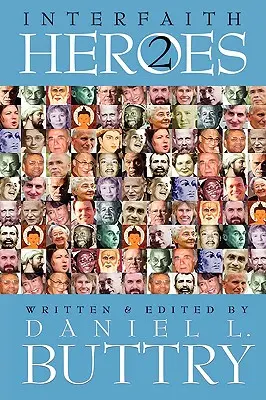 Héros interconfessionnels 2 - Interfaith Heroes 2