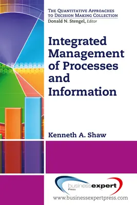 Gestion intégrée des processus et de l'information - Integrated Management of Processes and Information