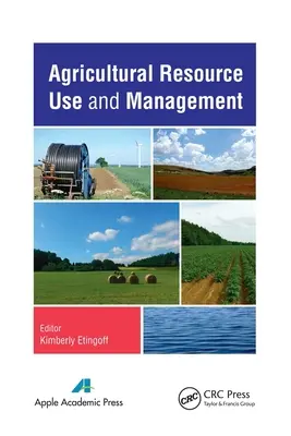 Utilisation et gestion des ressources agricoles - Agricultural Resource Use and Management