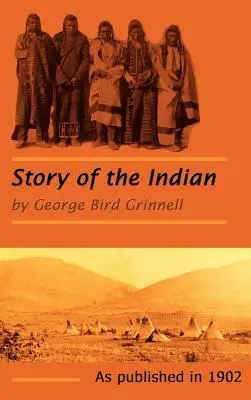 L'histoire de l'Indien - The Story of the Indian