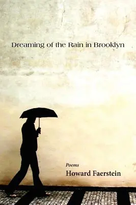 Rêver de la pluie à Brooklyn - Dreaming of the Rain in Brooklyn