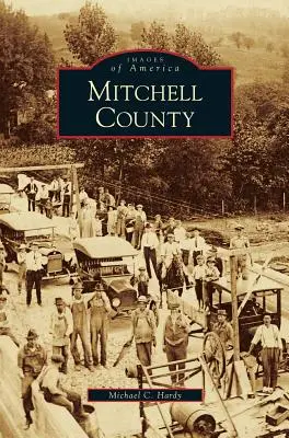 Le comté de Mitchell - Mitchell County