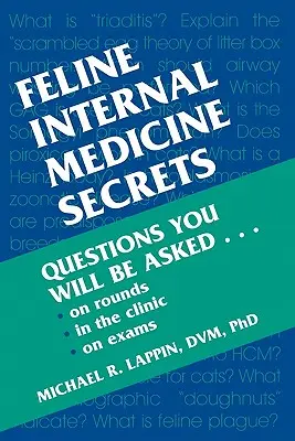 Les secrets de la médecine interne féline - Feline Internal Medicine Secrets