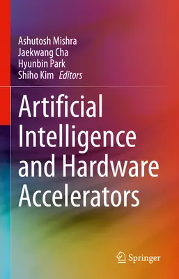 Intelligence artificielle et accélérateurs matériels - Artificial Intelligence and Hardware Accelerators