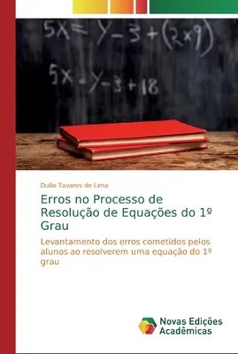 Erros no Processo de Resoluo de Equaes do 1 Grau (en anglais) - Erros no Processo de Resoluo de Equaes do 1 Grau
