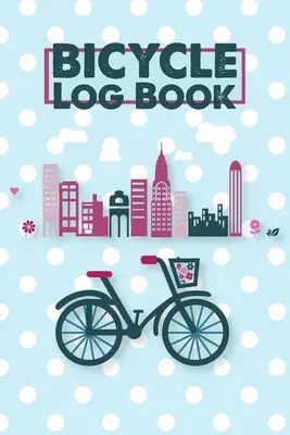 Livre de bicyclettes pour enregistrer les aventures à vélo - Bicycle Book to Record Biking Adventures