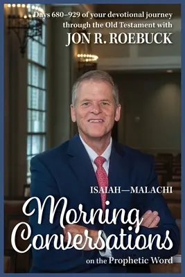 Conversations matinales sur la parole prophétique : Isaïe-Malachie - Morning Conversations on the Prophetic Word: Isaiah-Malachi