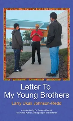 Lettre à mes jeunes frères - Letter to My Young Brothers