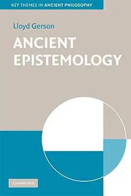 Épistémologie ancienne - Ancient Epistemology