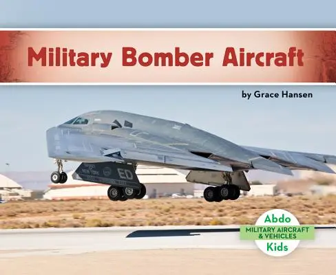 Bombardiers militaires - Military Bomber Aircraft