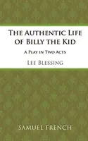 La vie authentique de Billy the Kid - The Authentic Life of Billy the Kid