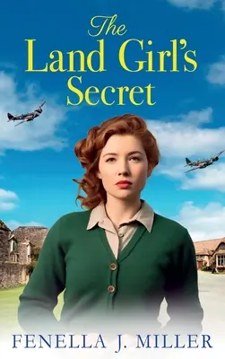 Le secret de la terrienne - The Land Girl's Secret