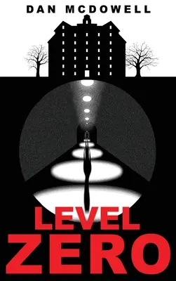 Niveau zéro : Un cauchemar à Riverton - Level Zero: A Nightmare in Riverton Novel