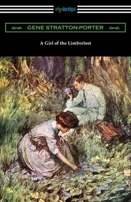 Une fille du Limberlost - A Girl of the Limberlost