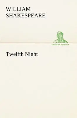 La Douzième Nuit - Twelfth Night