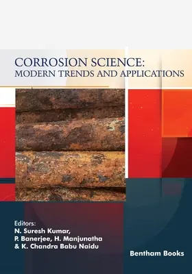 Science de la corrosion : Tendances et applications modernes - Corrosion Science: Modern Trends and Applications