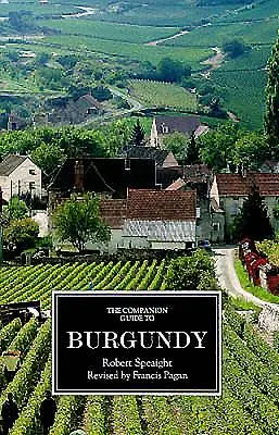 Le guide de la Bourgogne - The Companion Guide to Burgundy