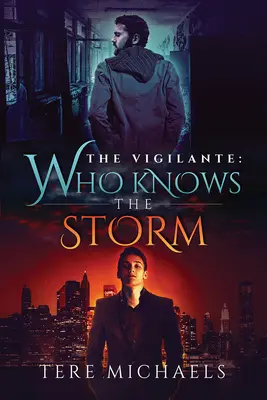 Qui connaît la tempête : Volume 1 - Who Knows the Storm: Volume 1