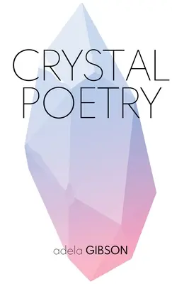 Poésie de cristal - Crystal Poetry