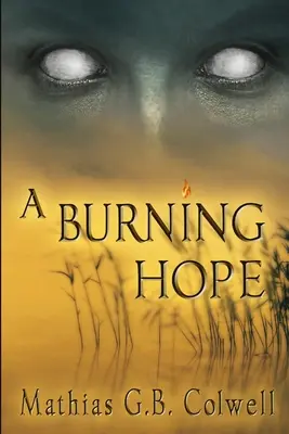 Un espoir brûlant - A Burning Hope