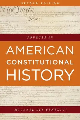 Sources de l'histoire constitutionnelle américaine - Sources in American Constitutional History