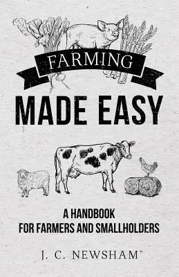 L'agriculture en toute simplicité - Farming Made Easy